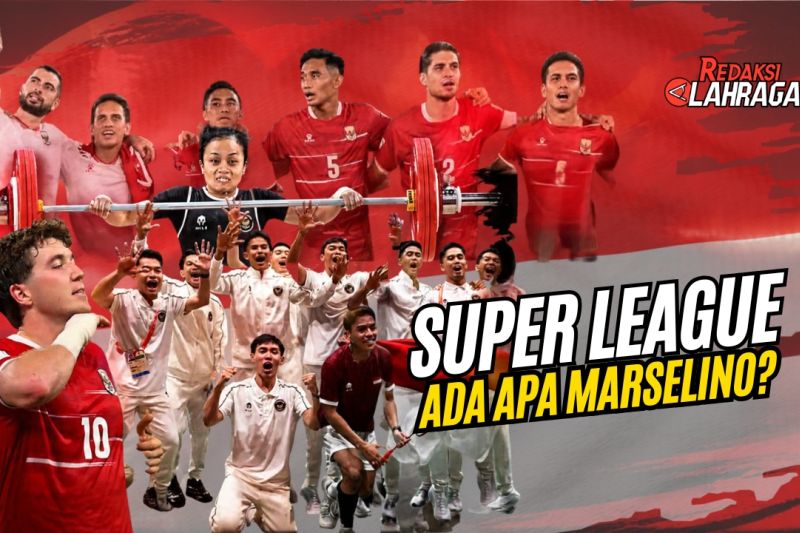 Redaksi Olahraga: Super League dan Dinamika Marselino