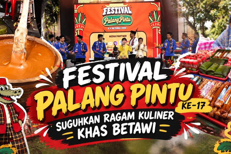 Festival Palang Pintu ke-17 suguhkan ragam kuliner khas betawi