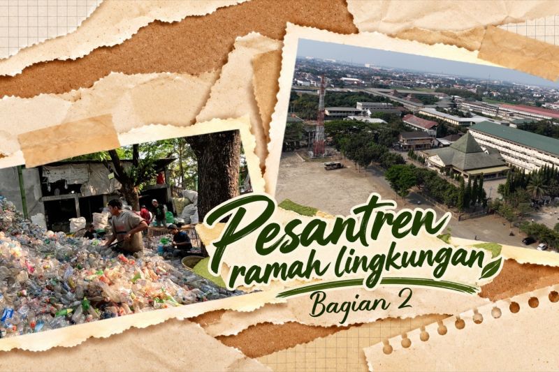 Pesantren ramah lingkungan (bagian 2)