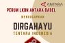 Dirgahayu Ke-78 Tentara Nasional Indonesia